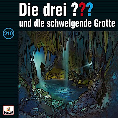 Die drei ??? 210 und die schweigende Grotte