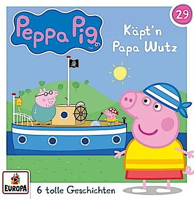 Peppa Pig Hörspiel 29: Käpt’n Papa Wutz