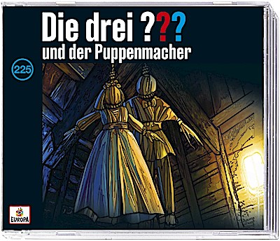 Die drei ??? 225 und der Puppenmacher