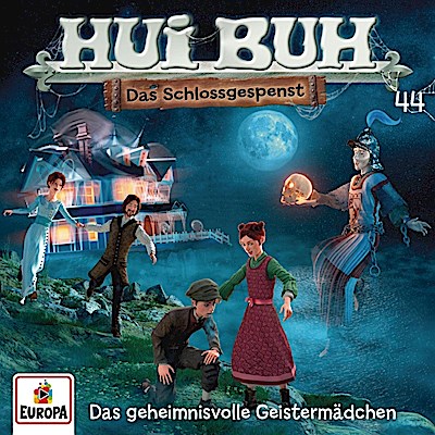 HUI BUH neue Welt 44: Das geheimnisvolle Geistermädchen