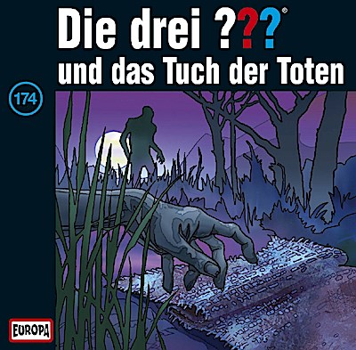 Die drei ??? 174 und das Tuch der Toten (drei Fragezeichen) CD