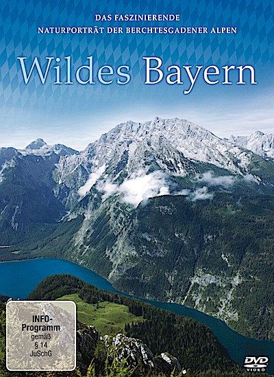 Wildes Bayern