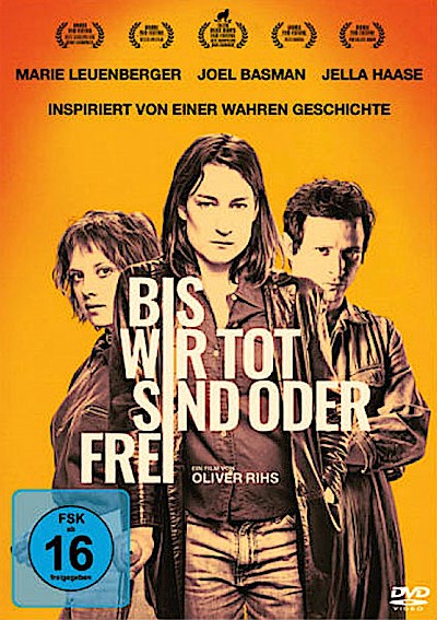 Bis wir tot sind oder frei