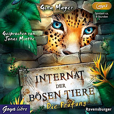 Internat der bösen Tiere 01 - Die Prüfung (mp3)