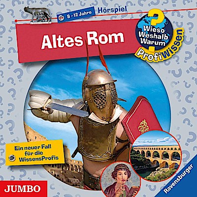 Wieso?Weshalb?Warum? ProfiWissen - Altes Rom