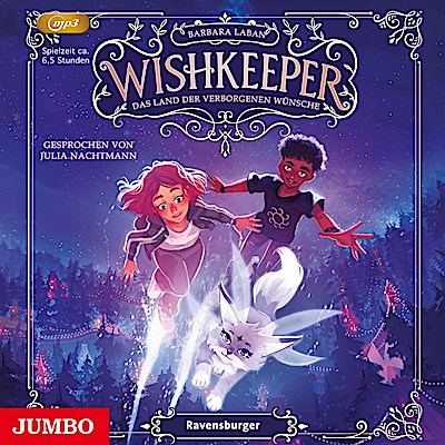 Wishkeeper: Das Land Der Verborgenen Wünsche, 1 MP3-CD