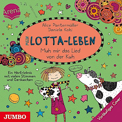Mein Lotta-Leben - Muh mir das Lied von der Kuh