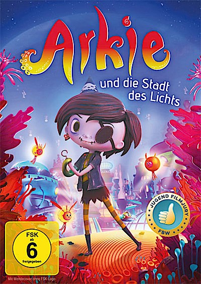 Arkie und die Stadt des Lichts