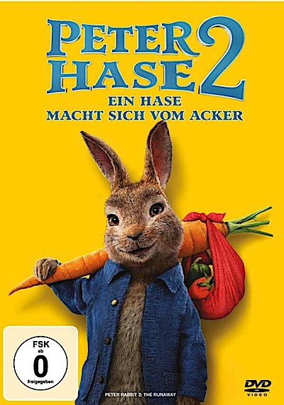 Peter Hase 2 - Ein Hase macht sich vom Acker