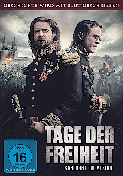 Tage der Freiheit - Schlacht um Mexiko