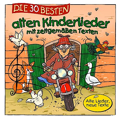 Die 30 besten alten Kinderlieder mit zeitgemäßen Texten