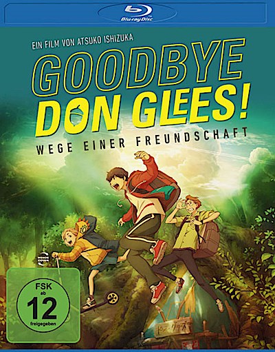 Goodbye, Don Glees! - Wege einer Freundschaft