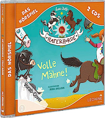 Die Haferhorde - Volle Mähne (Hörspiel zu Band 2)