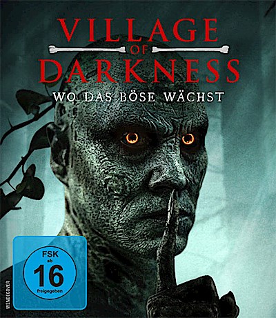 Village Of Darkness - Wo das Böse wächst