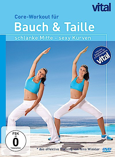 Vital - Core-Workout für Bauch & Taille:schlanke Mitte, sexy Kurven
