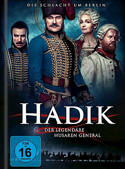 Hadik - Der legendäre Husaren General