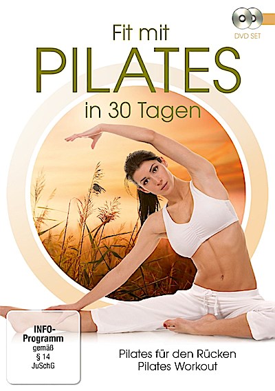 Fit mit Pilates in 30 Tagen