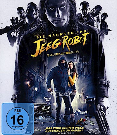 Sie nannten ihn Jeeg Robot