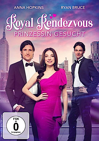 Royal Rendezvous - Prinzessin gesucht