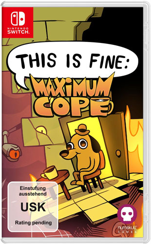 This Is Fine: Maximum Cope  Switch