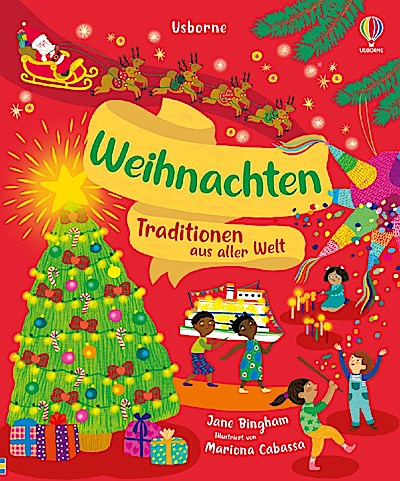Weihnachten - Traditionen aus aller Welt