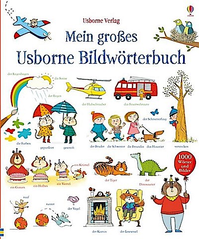 Mein großes Usborne Bildwörterbuch