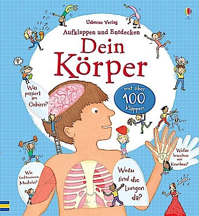 Aufklappen und Entdecken: Dein Körper