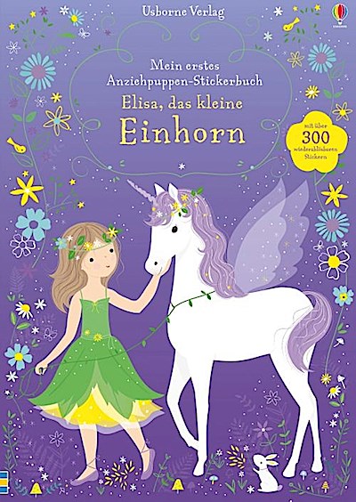 Mein erstes Anziehpuppen-Stickerbuch: Elisa, das kleine Einhorn
