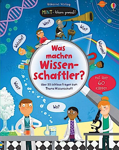 MINT - Wissen gewinnt! Was machen Wissenschaftler?
