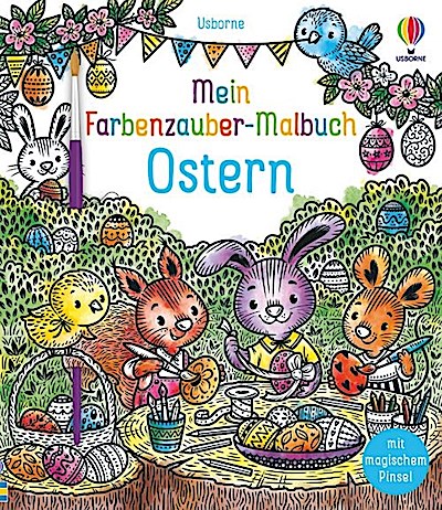 Mein Farbenzauber-Malbuch: Ostern