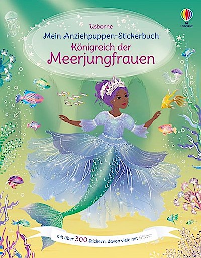 Mein Anziehpuppen-Stickerbuch: Königreich der Meerjungfrauen