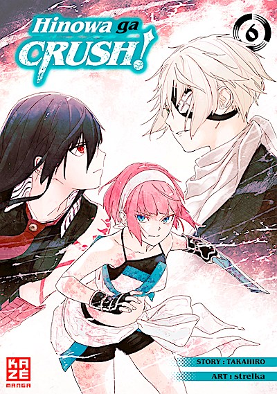 Hinowa ga CRUSH!. Bd.6