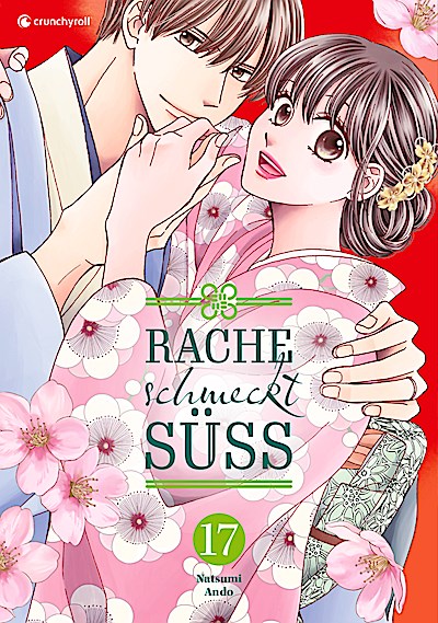 Rache schmeckt süß - Band 17