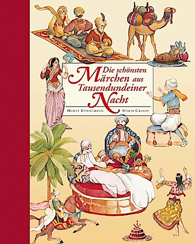 Die schönsten Märchen aus Tausendundeiner Nacht