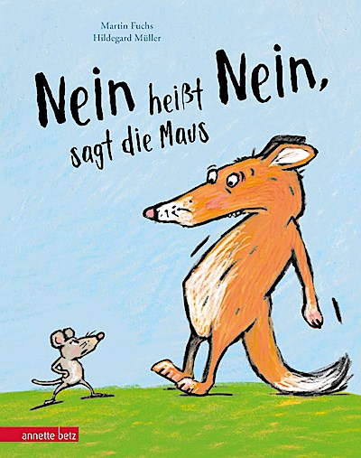 "Nein heißt Nein", sagt die Maus