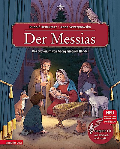 Der Messias (Das musikalische Bilderbuch mit CD und zum Streamen)