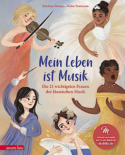 Mein Leben ist Musik (Das musikalische Bilderbuch mit CD und zum Streamen)