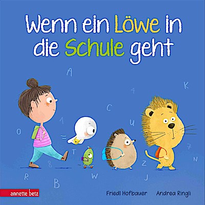 Wenn ein Löwe in die Schule geht - Das perfekte Geschenk zur Einschulung