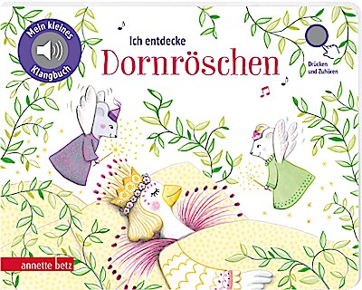 Ich entdecke Dornröschen - Pappbilderbuch mit hochwertigem Sound