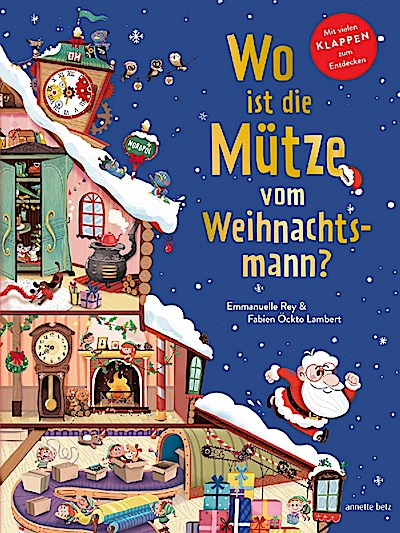 Wo ist die Mütze vom Weihnachtsmann? - Pappbilderbuch mit Klappen ab 3 Jahren. Weihnachtliches Mitmachbuch voller Überraschungen.