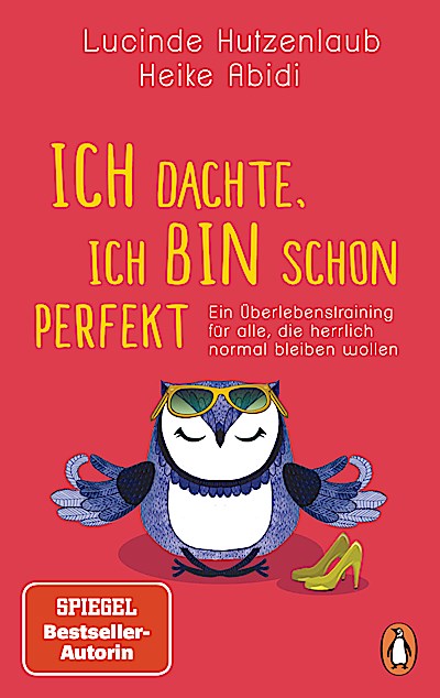 Ich dachte, ich bin schon perfekt