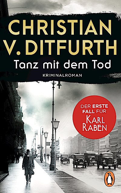 Tanz mit dem Tod. Der erste Fall für Karl Raben