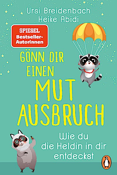 Gönn dir einen Mutausbruch!