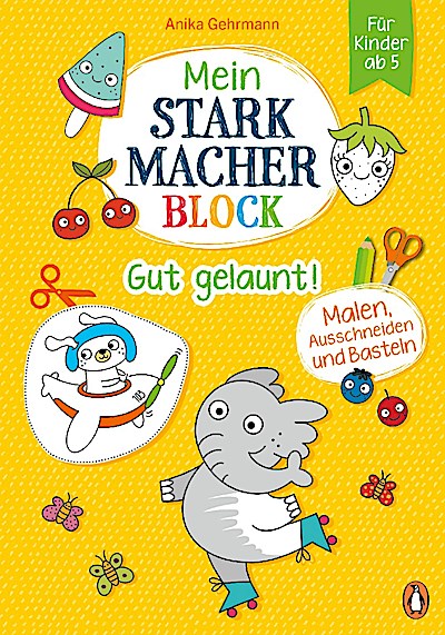 Mein Starkmacher-Block - Gut gelaunt!