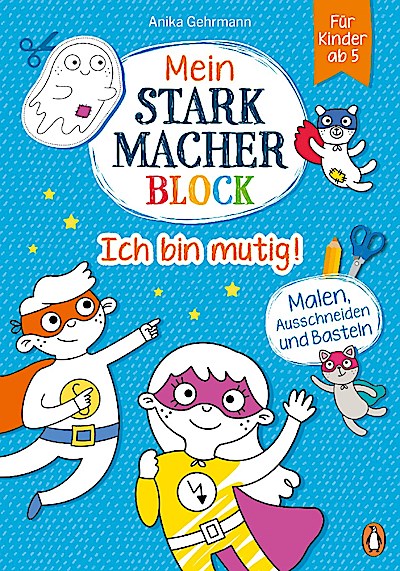 Mein Starkmacher-Block - Ich bin mutig!