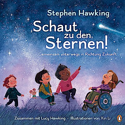 Schaut zu den Sternen! Gemeinsam unterwegs in Richtung Zukunft