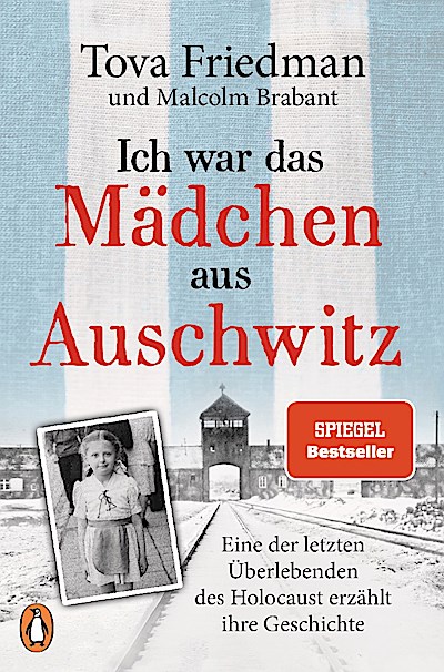 Ich war das Mädchen aus Auschwitz