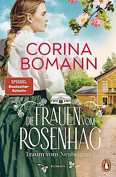 Die Frauen vom Rosenhag. Traum vom Neubeginn