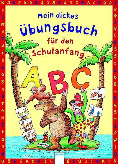 Mein dickes Übungsbuch für den Schulanfang