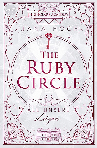 The Ruby Circle (2). All unsere Lügen